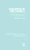 Violence in the Family: An Annotated Bibliography