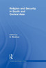 Religion and Security in South and Central Asia