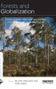 Forests and Globalization: Challenges and Opportunities for Sustainable Development