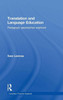 Translation and Language Education: Pedagogic Approaches Explored