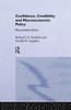 Confidence, Credibility and Macroeconomic Policy