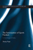 The Feminization of Sports Fandom: A Sociological Study