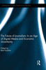 The Future of Journalism: In an Age of Digital Media and Economic Uncertainty
