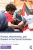 Protest, Movements, and Dissent in the Social Sciences: A Multidisciplinary Perspective
