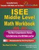 ISEE Middle Level Math Workbook 2020 - 2021: The Most Comprehensive Review for the Math Section of the ISEE Middle Level Test