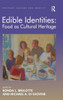 Edible Identities: Food as Cultural Heritage