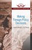 Making Foreign Policy Decisions: Presidential Briefings