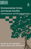 Environmental Crime and Social Conflict: Contemporary and Emerging Issues