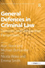General Defences in Criminal Law: Domestic and Comparative Perspectives