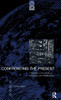 Confronting the Present: Towards a Politically Engaged Anthropology