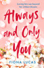 Always and Only You