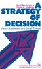 A Strategy of Decision: Policy Evaluation as a Social Process