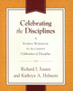 Celebrating the Disciplines: A Workbook Journal to Accompany Celebration of Discipline