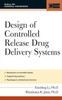 Design of Controlled Release Drug Delivery Systems