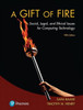A Gift of Fire: Social, Legal, and Ethical Issues for Computing Technology