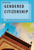 Gendered Citizenship: Understanding Gendered Violence in Democratic India