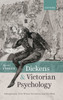 Dickens and Victorian Psychology: Introspection, First-Person Narration, and the Mind