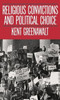 Religious Convictions and Political Choice