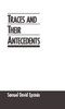 Traces and Their Antecedents