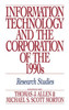 Information Technology and the Corporation of the 1990s: Research Studies