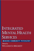 Integrated Mental Health Services: Modern Community Psychiatry