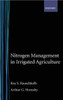 Nitrogen Management in Irrigated Agriculture