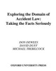 Exploring the Domain of Accident Law: Taking the Facts Seriously
