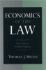 Economics of the Law: Torts, Contracts, Property and Litigation