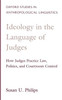 Ideology in the Language of Judges: How Judges Practice Law, Politics, and Courtroom Control