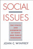 Social Issues: The Ethics and Economics of Taxes and Public Programs
