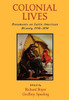 Colonial Lives: Documents on Latin American History, 1550-1850