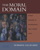 The Moral Domain: Guided Readings in Philosophical and Literary Texts
