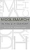 Middlemarch in the Twenty-First Century