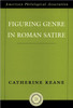 Figuring Genre in Roman Satire