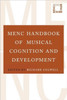 Menc Handbook of Musical Cognition and Development