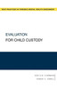 Evaluation for Child Custody