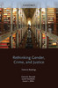 Rethinking Gender, Crime, and Justice: Feminist Readings