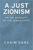 A Just Zionism on the Morality of the Jewish State