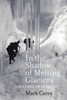 In the Shadow of Melting Glaciers: Climate Change and Andean Society
