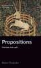 Propositions: Ontology and Logic