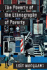 The Poverty of the Ethnography of Poverty