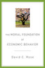 The Moral Foundation of Economic Behavior