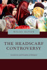 The Headscarf Controversy: Secularism and Freedom of Religion