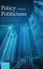 Policies Without Politicians: Bureaucratic Influence in Comparative Perspective