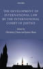 The Development of International Law by the International Court of Justice