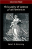 Philosophy of Science After Feminism