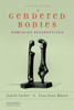 Gendered Bodies: Feminist Perspectives