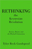Rethinking the Keynesian Revolution: Keynes, Hayek, and the Wicksell Connection