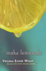 Make Lemonade (Make Lemonade, Book 1)