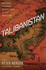 Talibanistan: Negotiating the Borders Between Terror, Politics, and Religion
